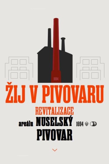 ŽIJ V PIVOVARU!
Zapojení veřejnosti do revitalizace brownfields
14. 6. 2018, 13:00 – 20:00 hod.
areál Nuselského pivovaru (Bělehradská 7/13, Praha 4)
vstup volný, kapacitně neomezeno
více informací: www.ZijvPivovaru.cz
