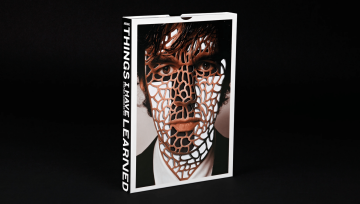 THINGS I HAVE LEARNED IN MY LIFE SO FAR | Image courtesy of SAGMEISTER INC